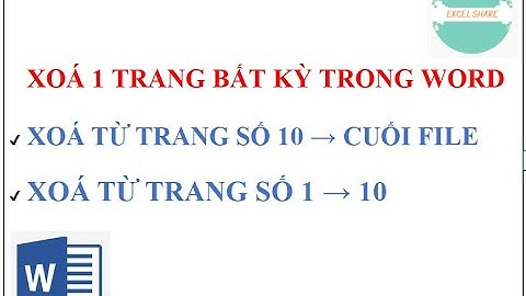 Xoá 1 hoặc nhiều trang bất kỳ trong Word