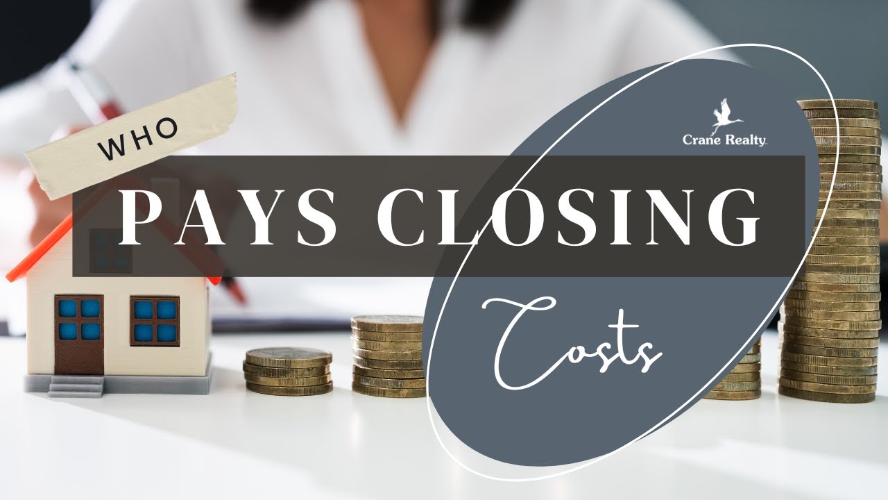 who-pays-closing-costs-youtube