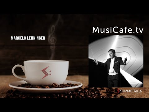 MusiCafe with Marcelo Lehninger