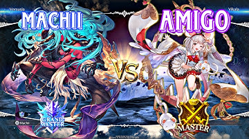 GBV:R 🌀 Machii ( Versusia ) Vs. Amigo ( Vikala ) High Level Gameplay