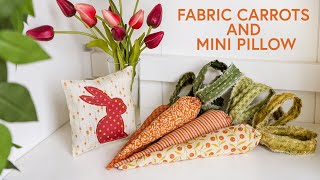 How To Make Fabric Carrots & Mini Pillow | a Shabby Fabrics Tutorial