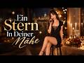 Ein Stern In Deiner Nähe ✨ Deutsches Liebeslied | 1 Stunde Version