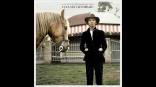 Ferraby Lionheart- Before We&#39;re Dead