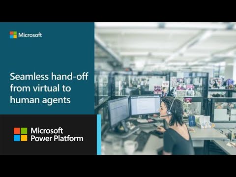 Seamless hand-off from virtual to human agents with Power Virtual Agents