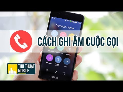 Ghi âm cuộc gọi trên điện thoại android dễ dàng | Thủ thuật mobile