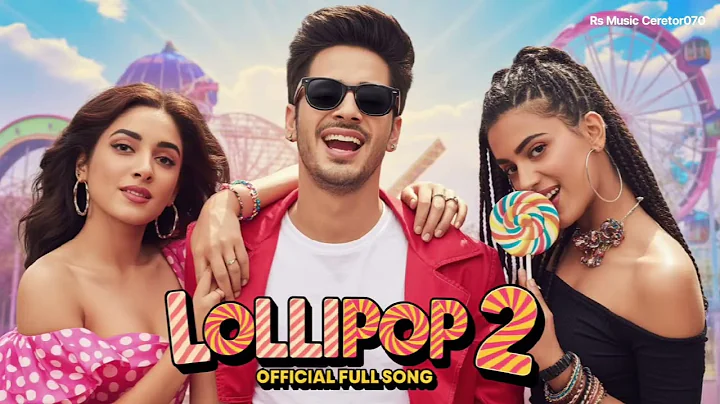 Lollipop - TONY KAKKAR, NEHA KAKKAR | Pratiksha Mishra | Adil Shaikh #nehakakkar 