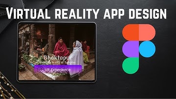 Virtual Reality/Augmented Reality UX Design in Figma