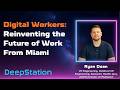 Digital Workers: Reinventing the Future of Work by Ryan Doan