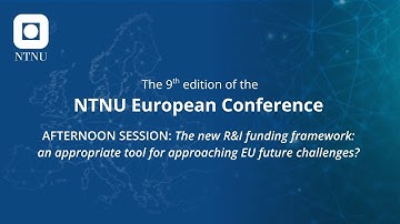 NTNU European Conference Afternoon session