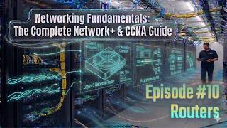 Networking Fundamentals #10 (Routers)