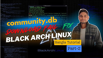 Community.db failed to download on blackarch Linux Easy & Fast Solution @binarytechpoint