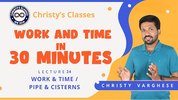 #24 | Work & Time | Pipe & Cisterns | Aptitude in 30 Minutes | UPSC CSAT | Christy Varghese