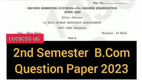 HUMAN RESOURCE MANAGEMENT        |        2nd Semester  B.Com.  Question Paper  2023 #calicut