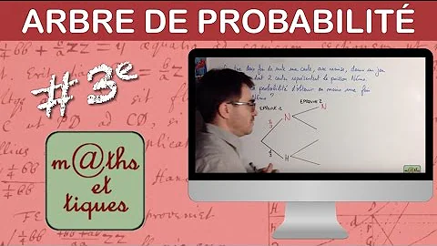 Comment calculer une proba avec un arbre ?