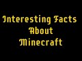 Interesting facts about Minecraft (Part 1) | Mine Hackzz