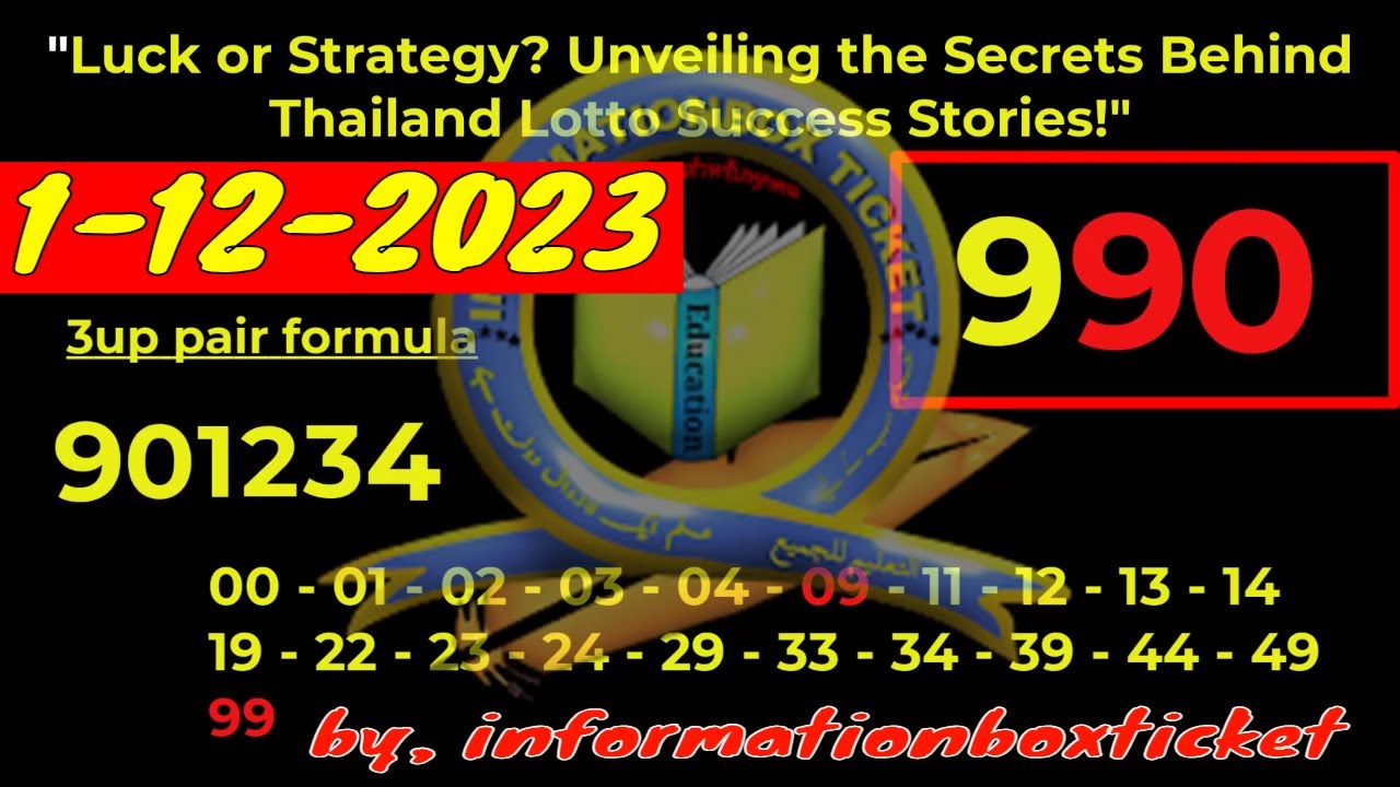 "Luck or Strategy? Unveiling the Secrets Behind Thailand Lotto Success ...