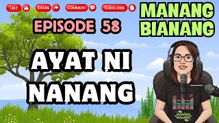 Manang Bianang | EPISODE 58 •Ayat ni nanag• Comedy Drama.