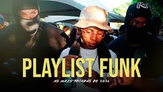 Playlist Funk 2026  Mc Meno K Mc Lele Jp Mc Ig Mc Ryan Sp E Mc Nego Original