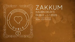 ZAKKUM // Kalbin Delikti (2020) Resimi