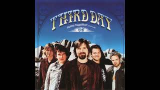 Come Together [Album Version] - Third Day