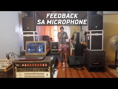 Paano Tanggalin ang FEEDBACK sa Microphone (tagalog)