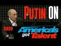 MARVELLOUS: Vladimir Putin On America's Got Talent 2020! ШОК! ПУТИН порвал Американское шоу!