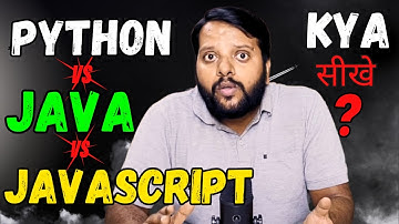 JavaScript vs Python vs Java | Kya Sikhe? 🤔 | Choosing the Right Language for 2024! 🚀