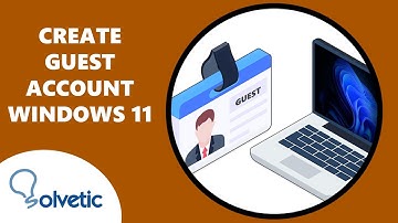 How to Create Guest Account Windows 11 ✔️