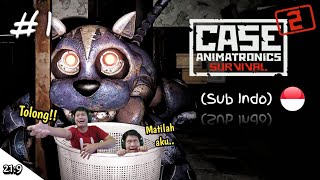 LARINYA KAYAK NGECHEAT, NGEBUT BANGET!! Case 2 Animatronics Survival Part 1 [SUB INDO] ~Lebih Ganas!