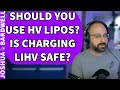 Should I Use High Voltage Lipos? Should I Charge to 4.35v? - FPV LiHV Questions
