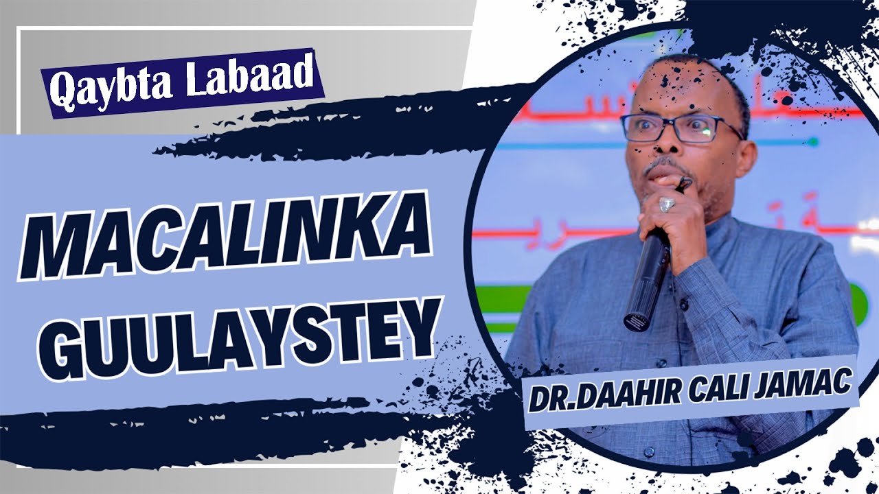 Qaybtii Labaad: Macalinka Guulaystay || DR Daahir.
