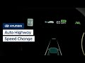 Auto Highway Speed Change | Hyundai