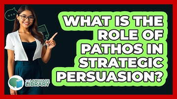 What Is The Role Of Pathos In Strategic Persuasion?