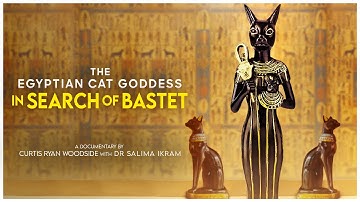 Egyptian Cat Goddess Bastet | Full Egyptology Documentary