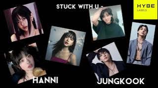 Stuck with u by Hanni Pham and Jeon Jungkook (Ai cover)