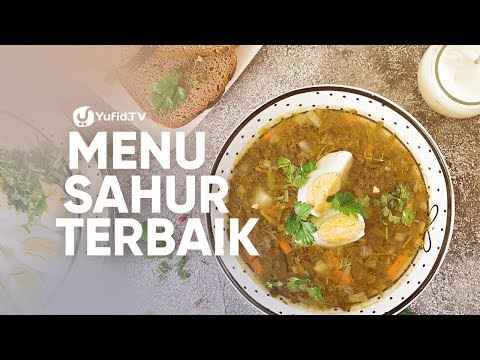 Tip Dapur Menu Sahur TERBAIK: Menu Sahur Sehat dan Menu Sahur Sederhana - Makan Sahur - Poster Dakwah Yufid TV Yang Luar Biasa