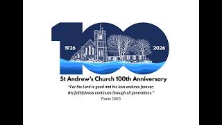 ST ANDREWS 100TH ANNIVERSARY MONTAGE2