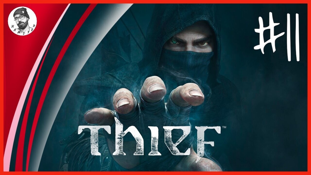 ШЕДЕВР ➤ПРОХОЖДЕНИЕ➤ THIEF # финал