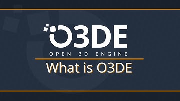 What is O3DE?