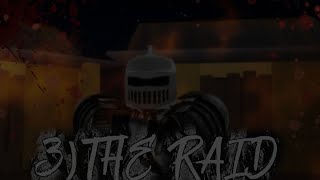 3)THE RAID S1 EP3