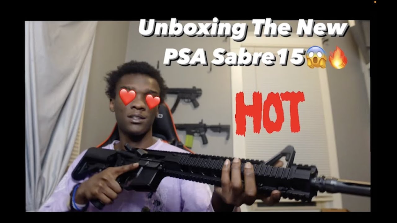 Unboxing The New PSA (Palmetto State Armory) Sabre15 😮‍💨🤤 - YouTube