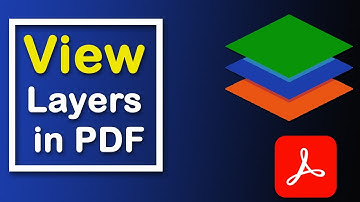 How to view layers in PDF documents with Adobe Acrobat Pro DC