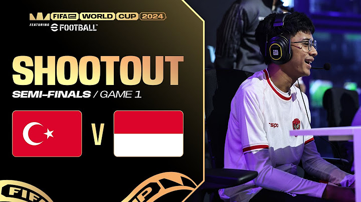 FeWCeFootball Console | TÜRKIYE v INDONESIA | SEMI-FINALS | G1 SHOOTOUT