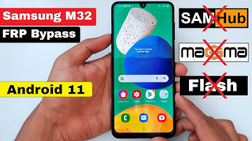 Samsung M32 (SM-M325F) Android 11 FRP Bypass/Google Account Lock Bypass Latest Security Patch