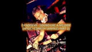 DJ NOISERR - SOUND LIKE A MELODY (POLISH COMEDY SAMPLES PART 2)