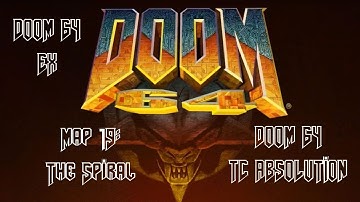 Doom 64 EX vs Doom 64 TC Absolution - Map 19: The Spiral (I Own Doom)(100%)