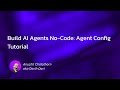 Dart แบบ Dart Dart EP241: Build AI Agents No-Code: Agent Config Tutorial
