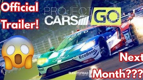 Project Cars GO Gameplay Trailer next month ?!
