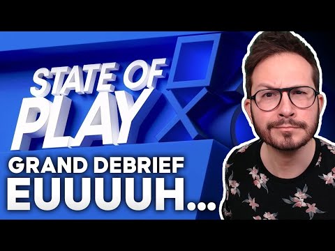 STATE OF PLAY : Euuuuuh 🧐 Mon GRAND DEBRIEF🌟 PS5 I PS4