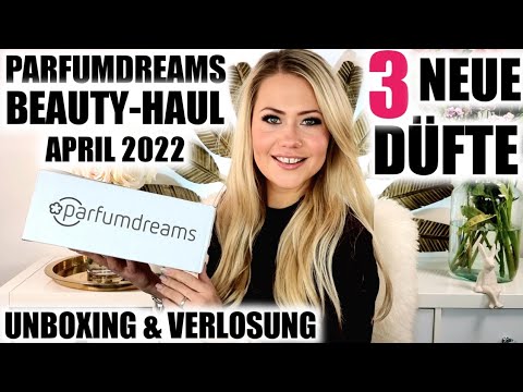 Parfumdreams Beauty Haul April 2022 | Parfum blind testen & Beautymates Neuheiten